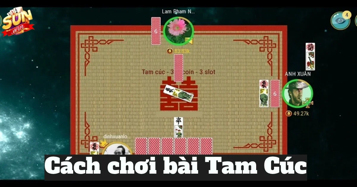 cach choi bai tam cuc 4